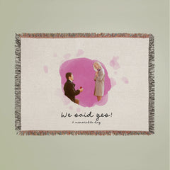 We said yes!Woven Blanket