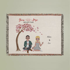 You and me we got this Woven Blanket