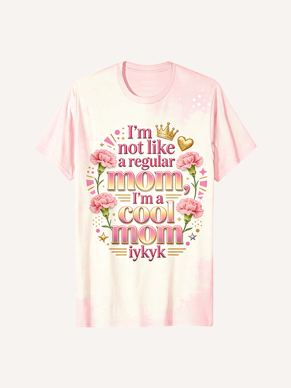 My Mom Is Always Cool