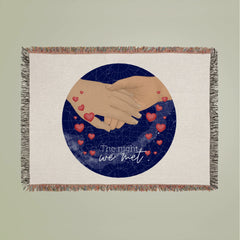 The night we fell in love Woven Blanket